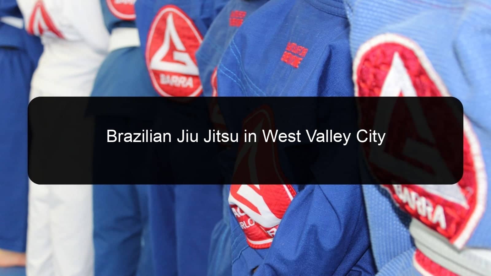 brazilian jiu jitsu in west valley city
